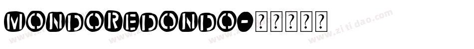MondoRedondo字体转换