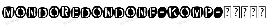 MondoRedondoNf-KOmp字体转换