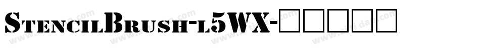 StencilBrush-l5WX字体转换
