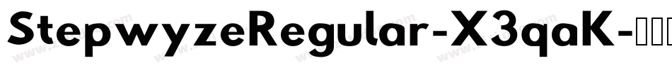 StepwyzeRegular-X3qaK字体转换
