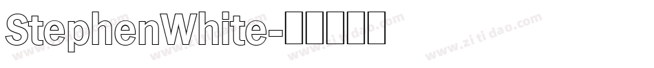 StephenWhite字体转换