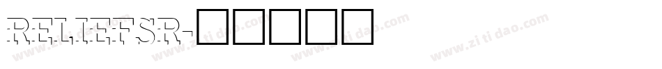 RELIEFSR字体转换