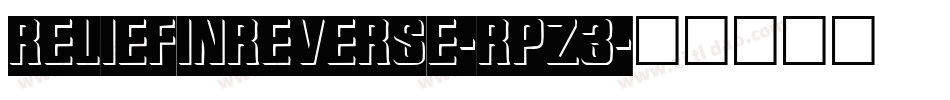 Reliefinreverse-Rpz3字体转换