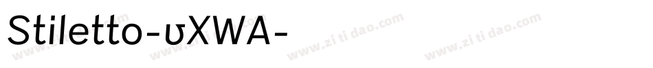 Stiletto-vXWA字体转换