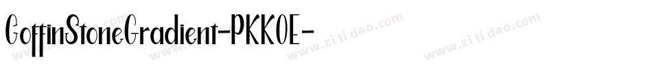 CoffinStoneGradient-PKKOE字体转换