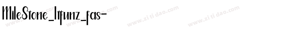 MileStone_Itfunz_fas字体转换