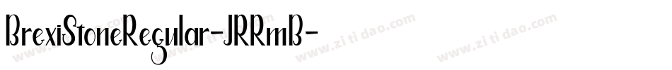BrexiStoneRegular-JRRmB字体转换
