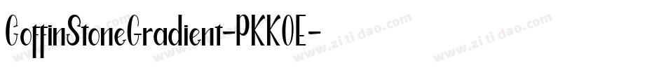 CoffinStoneGradient-PKKOE字体转换