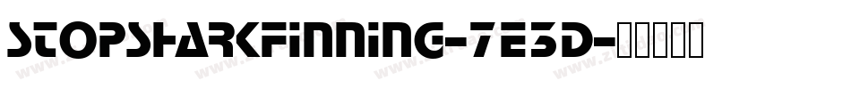 StopSharkFinning-7E3D字体转换