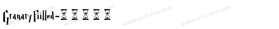 GranaryFiilled字体转换