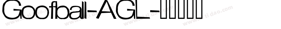 Goofball-AGL字体转换
