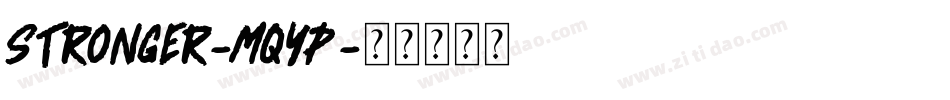 Stronger-MqyP字体转换
