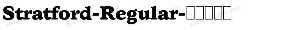 Stratford-Regular字体转换