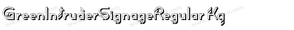 GreenIntruderSignageRegular-Kq2A字体转换 GreenIntruderSignageRegular-Kq2A字体转换