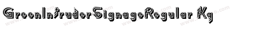 GreenIntruderSignageRegular-Kq2A字体转换 GreenIntruderSignageRegular-Kq2A字体转换