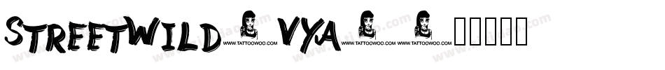 StreetWild-Vya0字体转换