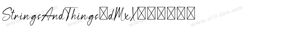 StringsAndThings-dMxX字体转换 StringsAndThings-dMxX字体转换