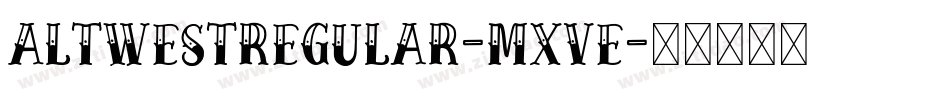AltWestRegular-Mxve字体转换