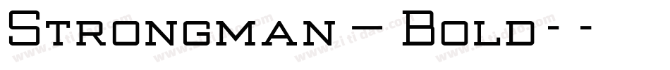 Strongman_Bold-字体转换