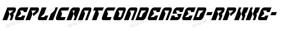 ReplicantCondensed-RpKKe字体转换
