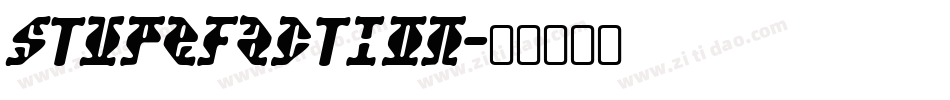 Stupefaction字体转换