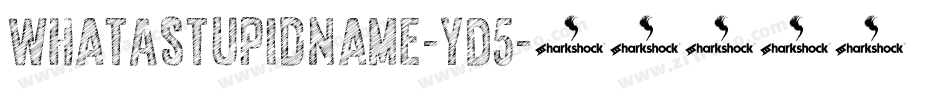 WhatAStupidName-yD5字体转换