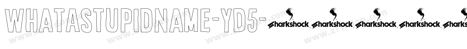 WhatAStupidName-yD5字体转换