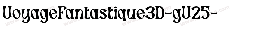 VoyageFantastique3D-gV25字体转换