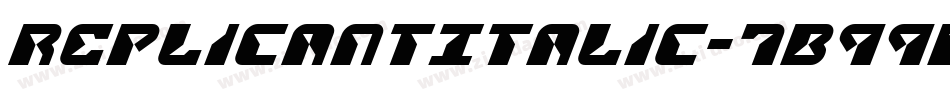 ReplicantItalic-7B99D字体转换