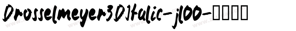Drosselmeyer3DItalic-jl00字体转换