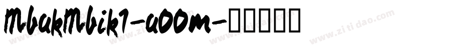 MbakMbik1-a00m字体转换