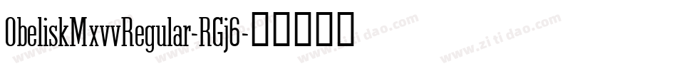 ObeliskMxvvRegular-RGj6字体转换