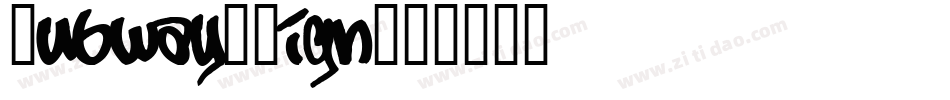 Subway-Sign字体转换