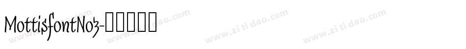 MottisfontNo3字体转换