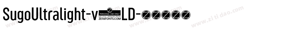 SugoUltralight-v5LD字体转换 SugoUltralight-v5LD字体转换