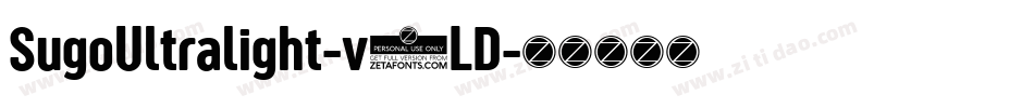 SugoUltralight-v5LD字体转换 SugoUltralight-v5LD字体转换