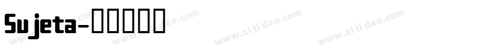 Sujeta字体转换