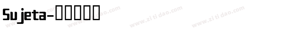 Sujeta字体转换