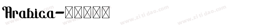 Arabica字体转换