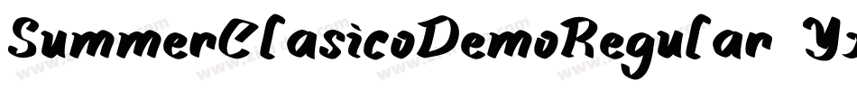 SummerClasicoDemoRegular-Yxlv字体转换 SummerClasicoDemoRegular-Yxlv字体转换