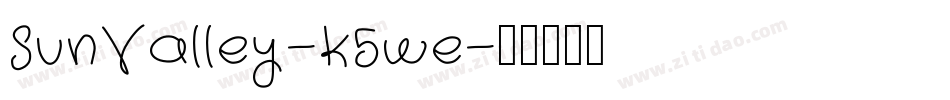 SunValley-K5we字体转换