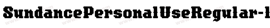 SundancePersonalUseRegular-lgdnX字体转换