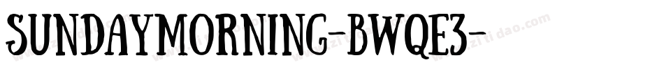 SundayMorning-BWqE3字体转换
