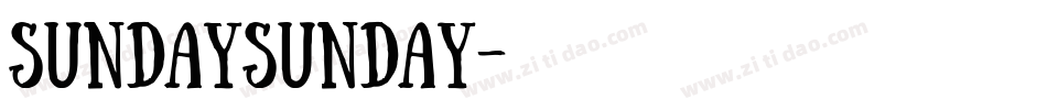 SundaySunday字体转换
