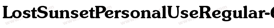 LostSunsetPersonalUseRegular-6AV1字体转换