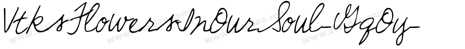 VtksFlowersInOurSoul-GqOy字体转换