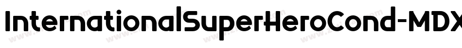 InternationalSuperHeroCond-MDXr字体转换