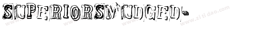 SuperiorSmudged字体转换