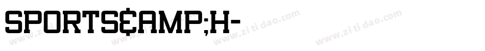 SPORTS&H字体转换