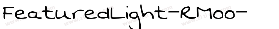 FeaturedLight-RMoo字体转换